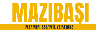Mazıbaşı Mermer, Seramik ve Fayans